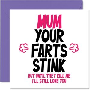 Funny Birthday Card for Mum - Your Farts Stink - Rude Birthday Card for Mum Cards Gifts, 145mm Joke Humour Mother's Day Greeting Cards Mama Mam Mom Mummy Mammy Mommy