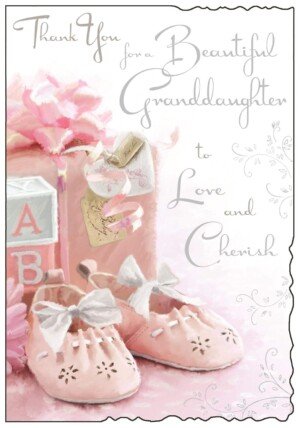 Thank you for A Beautiful Granddaughter to Love and Cherish - Baby Girl Card by Cards