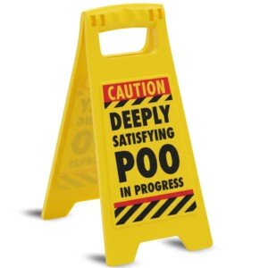 Boxer Deeply Satisfying Poo in Progress Novelty Toilet Humour Warning Sign | Hilarious Secret Santa Gift For Him, 11.8cm x 25cm