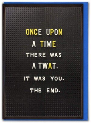 Brainbox Candy - Very Rude Birthday Card for Men Banter 'Once Upon A Time' - Perfect For Your Bestie Friend Mate Him Her Boyfriend Sister Dad Partner